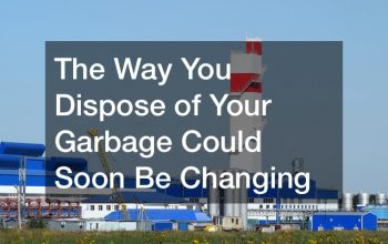 The Way You Dispose of Your Garbage Could Soon Be Changing