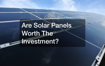 Are Solar Panels Worth The Investment?