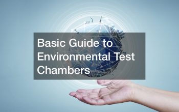 Basic Guide to Environmental Test Chambers