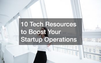 10 Tech Resources to Boost Your Startup Operations